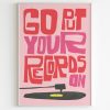 "PUT YOUR RECORDS ON" poster