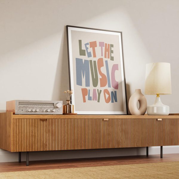"LET THE MUSIC PLAY ON" poster