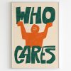 "WHO CARES" poster